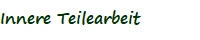Innere Teilearbeit