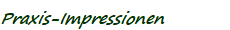 Praxis-Impressionen