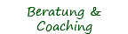 Beratung & Coaching